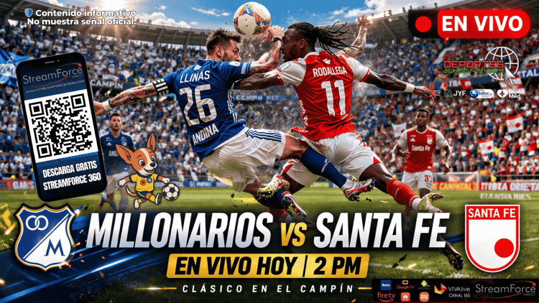 Llinás vs Rodallega en el clásico Millonarios vs Santa Fe hoy 2 PM.