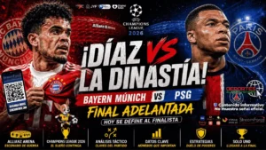 Luis Díaz y Bayern Múnich vs PSG EN VIVO: Horario y dónde ver la Semifinal de Champions League 2026
