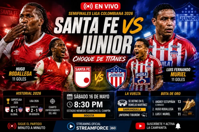 Jugadores de Santa Fe y Junior disputando un balón en El Campín semifinales 2026.
