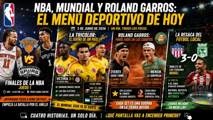 Agenda deportiva 3 de junio de 2026