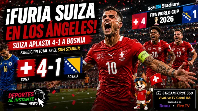 Suiza vs Bosnia y Herzegovina en el SoFi Stadium