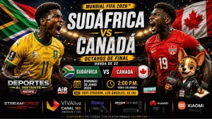 Dieciseisavos de final Sudáfrica vs Canadá Mundial 2026 en Los Ángeles