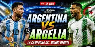 Argentina vs Argelia en Vivo: Debut de la Albiceleste – Mundial 2026 Argentina vs Argelia Mundial 2026 SoFi Stadium Los Ángeles